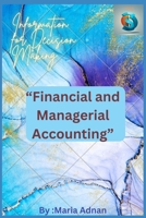 "Financial and Managerial Accounting: Information for Decision Making" B0CLYL4L36 Book Cover