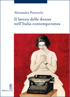 Il Lavoro Delle Donne Nell'italia Contemporanea 8833130940 Book Cover