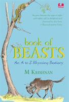 Book of Beasts: An A to Z Rhyming Bestiary 9383331712 Book Cover