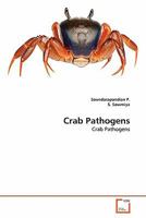 Crab Pathogens: Crab Pathogens 3639341716 Book Cover