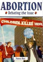 Abortion:  Debating the Issue 0894906453 Book Cover