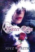 Winter Rose 1492763292 Book Cover