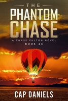 The Phantom Chase: A Chase Fulton Novel (Chase Fulton Novels) 1951021533 Book Cover
