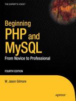 Beginning PHP and MySQL: From Novice to Professional 1430231149 Book Cover