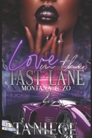 Love In The Fast Lane 2: Montana & Zo B08TQFXFGK Book Cover