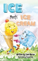 Ice Meets Ice Cream B0CN1S14TY Book Cover
