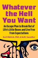 Whatever the Hell You Want 1637560400 Book Cover
