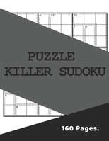 Puzzle Killer Sudoku: Puzzles Killer Sudoku Book, Fun Brain Training Games Challenging And Testing Your Abilities 1691856568 Book Cover