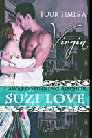 Four Times a Virgin 0992570417 Book Cover