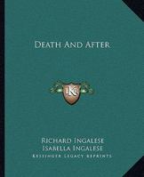 Death And After 1425338763 Book Cover