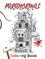 paranormal coloring book: a fun coloring book for adults paranormal great gift fantasy .. enjoy B089TS3785 Book Cover