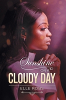 Sunshine on a Cloudy Day B0DSJ41GHC Book Cover