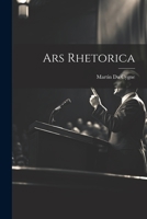 Ars Rhetorica 1021594512 Book Cover
