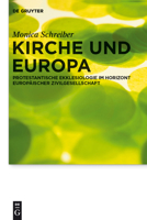 Kirche Und Europa: Protestantische Ekklesiologie Im Horizont Europaischer Zivilgesellschaft 3110271192 Book Cover