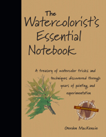 The Watercolorists Essential Notebook 0891349464 Book Cover