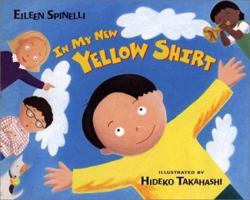 In My New Yellow Shirt 0805062424 Book Cover