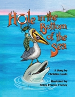 Hole in the Bottom of the Sea B0BF34MGY7 Book Cover