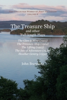 The Treasure Ship and other Full-Length Plays: The Glen is Mine, The Treasure Ship, The Lifting, The Inn of Adventure, and Heather Gentry 1849211566 Book Cover