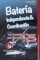 Bater�a: Coordinacion e Independencia 1546337679 Book Cover