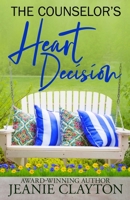 The Counselor's Heart Decision 1970560096 Book Cover