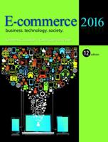 E-Commerce: Business, Technology, Society