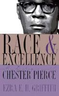Race and Excellence: My Dialogue with Chester Pierce 0877456283 Book Cover