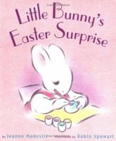 Little Bunny's Easter Surprise 0689824912 Book Cover