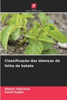 Classificação das doenças da folha da batata (Portuguese Edition) 6207858824 Book Cover