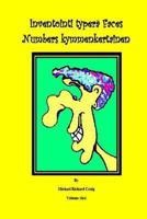 Inventointi typerä Faces Numbers kymmenkertainen: By Michael Richard Craig Volume One (Counting Silly Faces Numbers 1-10 Foreign Languages) 1482029480 Book Cover