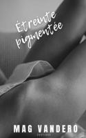 Etreinte pigmentée: Roman érotique (French Edition) B0FP9DYLMM Book Cover