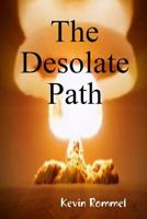 The Desolate Path 1495471101 Book Cover