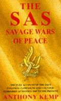 The Sas: Savage Wars Of Peace, 1947 To The Present 0451184688 Book Cover