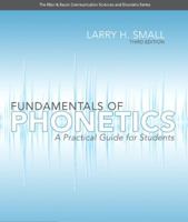 Fundamentals of Phonetics: A Practical Guide for Students (3rd Edition) (Allyn & Bacon Communication Sciences and Disorders)