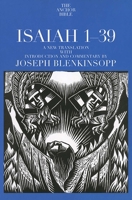 Isaiah 1-39: A New Translation with Introduction and Commentary 0300139616 Book Cover