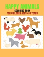 happy animals coloring book for children ages 4-8 years: perfect gift for boys and girls Christmas or birthday B08NVVWG82 Book Cover