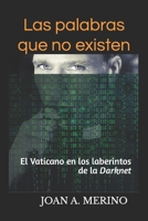 Las palabras que no existen 8409406098 Book Cover