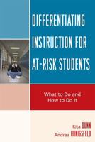Differentiating Instruction for At-Risk Students: What to Do and How to Do It 1578869838 Book Cover