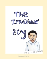 The Invis'able' Boy 1715761677 Book Cover