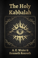 The Holy Kabbalah 163923098X Book Cover