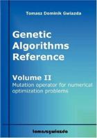 Genetic Algorithms Reference Volume 2 Mutation operator for numerical optimization problems 8392395840 Book Cover