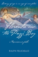 Florentia and the Pazzi Boy: A Renaissance Fable 0997411767 Book Cover