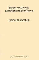 Essays on Genetic Evolution and Economics 0965856429 Book Cover