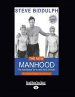 The New Manhood: The Handbook for a New Kind of Man 036931610X Book Cover
