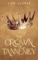The Crown of Tannenley B0FG3FBCJB Book Cover