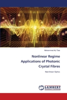 Nonlinear Regime Applications of Photonic Crystal Fibres 6205512149 Book Cover