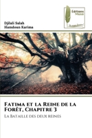Fatima et la Reine de la Forêt, Chapitre 3 (French Edition) 6209568041 Book Cover