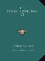 The French Revolution V2 116269517X Book Cover