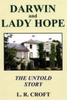 Darwin and Lady Hope: The Untold Story 0956808921 Book Cover