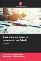 Base para melhorar o orçamento do Estado: Monografia (Portuguese Edition) 6208664306 Book Cover