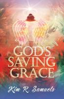 God's Saving Grace 1947054171 Book Cover